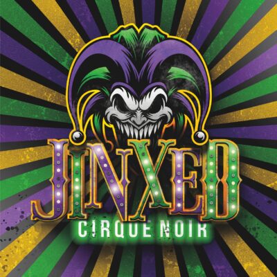 Jinxed Cirque Noir Jinxed Cirque Noir